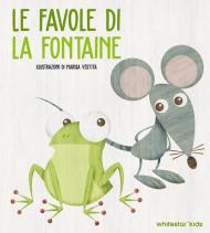 Le favole di La Fontaine. Ediz. a colori