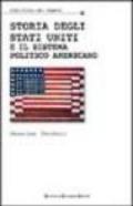 Storia degli Stati Uniti e il sistema politico americano