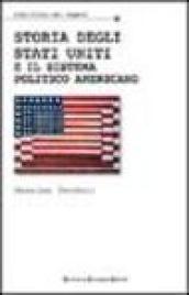 Storia degli Stati Uniti e il sistema politico americano