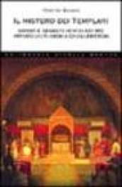 Il mistero dei Templari. Storia e segreti di uno dei più affascinanti ordini cavallereschi