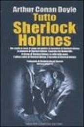 Tutto Sherlock Holmes