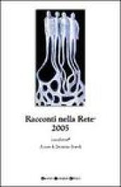 Racconti nella rete 2005