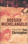 Dossier Michelangelo