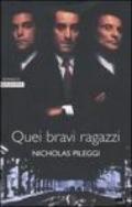 Quei bravi ragazzi