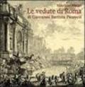 Le vedute di Roma di Giovanni Battista Piranesi