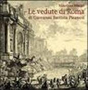 Le vedute di Roma di Giovanni Battista Piranesi