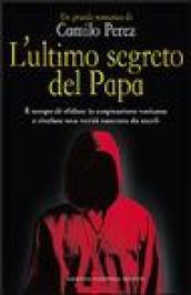 L'ultimo segreto del papa