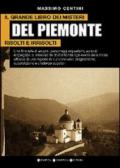 Il grande libro dei misteri del Piemonte risolti e irrisolti
