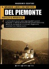 Il grande libro dei misteri del Piemonte risolti e irrisolti