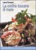 La cucina toscana di mare