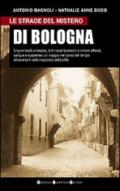 Le strade del mistero di Bologna