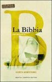 La Bibbia. Una biografia