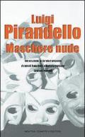 Maschere nude. Ediz. integrale