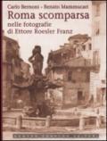 Roma scomparsa nelle fotografie di Ettore Roesler Franz