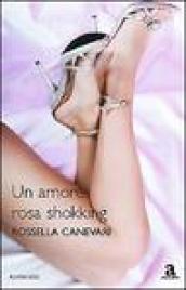 Un amore rosa shokking (eNewton Narrativa)