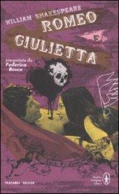 Romeo e Giulietta. Testo inglese a fronte. Ediz. integrale