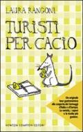 Turisti per cacio