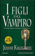 I figli del vampiro. I diari della famiglia Dracula