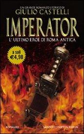 Imperator. L'ultimo eroe di Roma antica