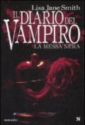 Il diario del vampiro. La messa nera (eNewton Narrativa)