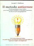 Il metodo antierrore. Perché guardiamo senza vedere, osserviamo senza ricordare e ci facciamo convincere da discorsi privi di fondamento