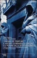 L'enigma dei templari, il mistero di Rennes-le-Château e il potere delle società segrete