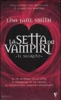 Il segreto. La setta dei vampiri