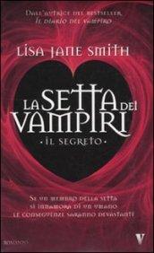 Il segreto. La setta dei vampiri