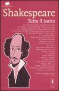 Tutto il teatro (eNewton Classici)