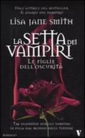 Le figlie dell'oscurità. La setta dei vampiri