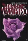 Il diario del vampiro. Scende la notte