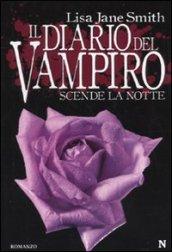 Il diario del vampiro. Scende la notte