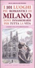 101 luoghi più romantici di Milano dove innamorarsi per tutta la vita