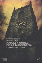 Origini e storia della massoneria. Il tempio e la loggia