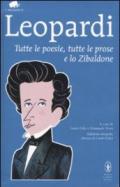 Tutte le poesie, tutte le prose e lo Zibaldone. Ediz. integrale