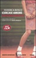 Cercasi amore disperatamente (eNewton Narrativa Vol. 32)