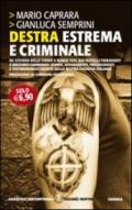 Destra estrema e criminale (eNewton Saggistica)