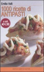 Mille ricette di antipasti