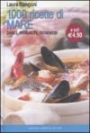 Mille ricette di mare. Pesci, molluschi, crostacei