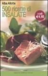 Cinquecento ricette di insalate