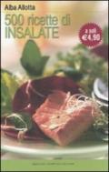 Cinquecento ricette di insalate