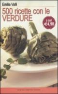 Cinquecento ricette con le verdure