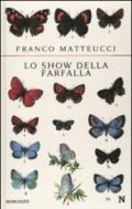 Lo show della farfalla (eNewton Narrativa)