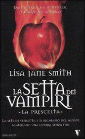 La prescelta. La setta dei vampiri