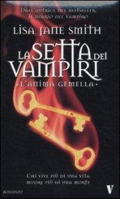 L'anima gemella. La setta dei vampiri