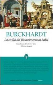 La civiltà del Rinascimento in Italia. Ediz. integrale