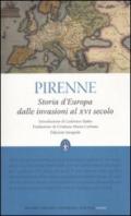 Storia d'Europa dalle invasioni al XVI secolo (eNewton Classici)