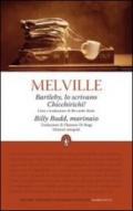 Bartleby, lo scrivano - Chicchirichì! - Billy Budd, marinaio (eNewton Classici)