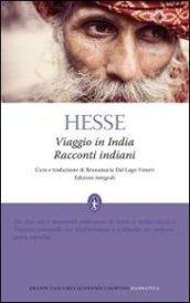 Viaggio in India-Racconti indiani. Ediz. integrale