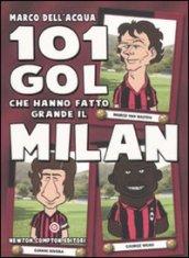 101 gol che hanno fatto grande il Milan